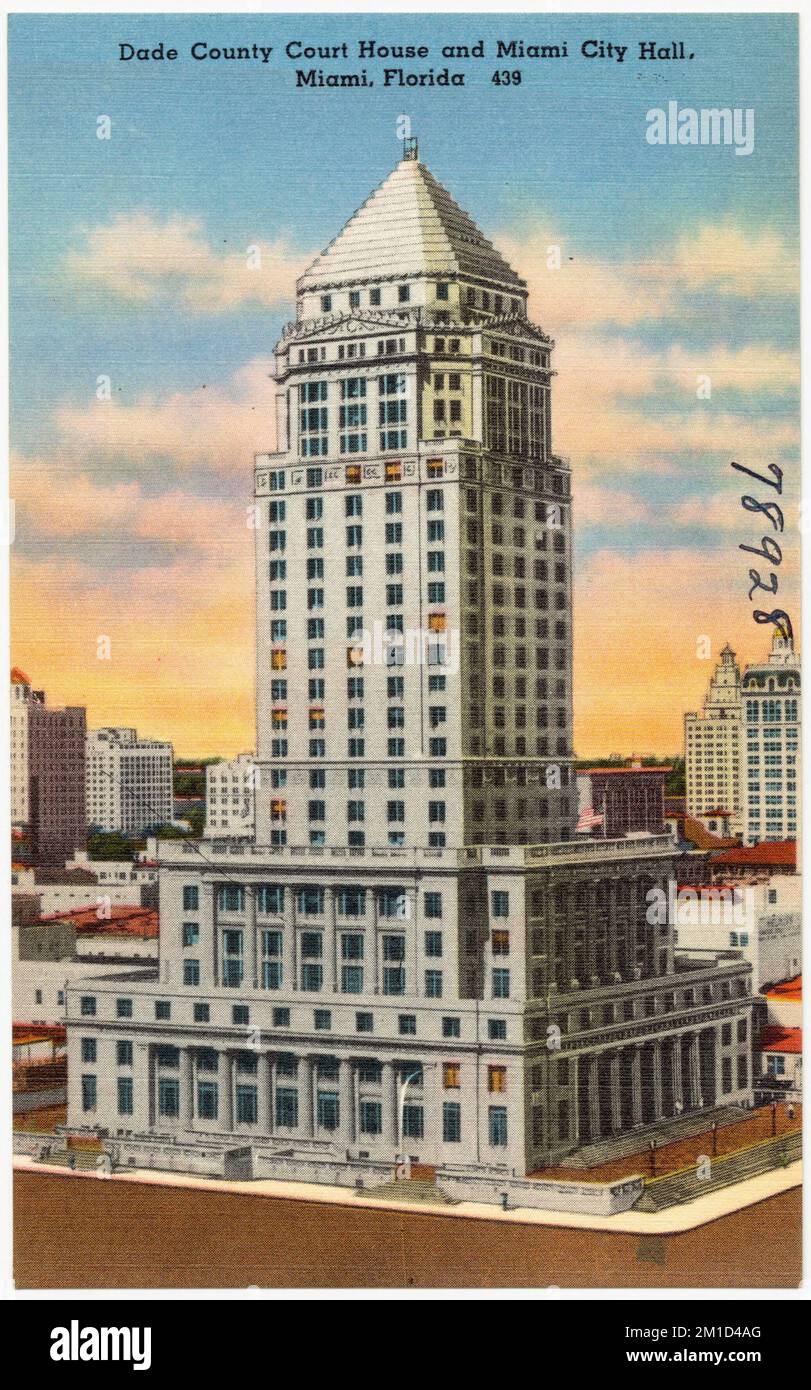 Dade County Courthouse and Miami City Hall, Miami, Florida