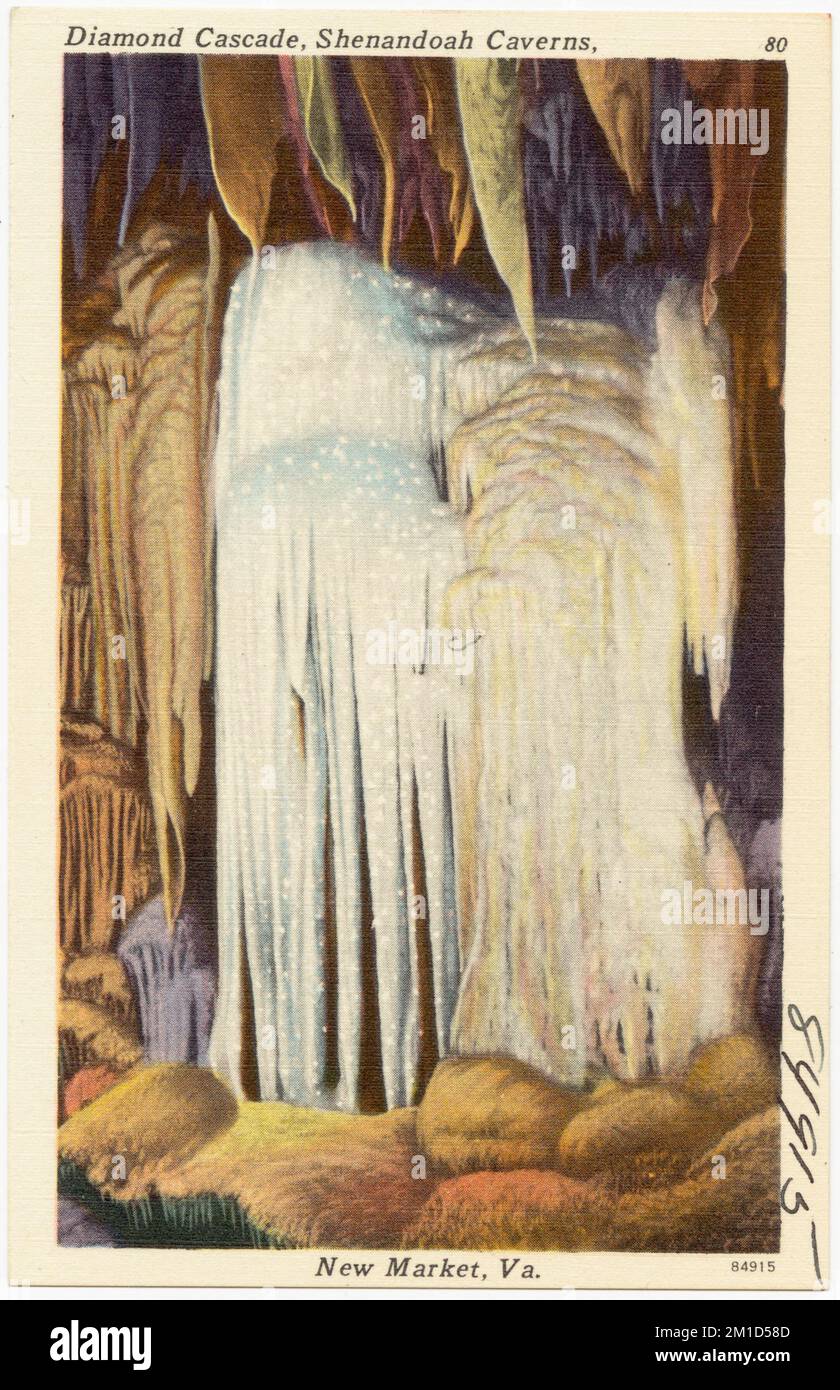 Simond Cascade Diamond Cascade, Shenandoah Caverns, New Market, Va. , Caves, Tichnor ...