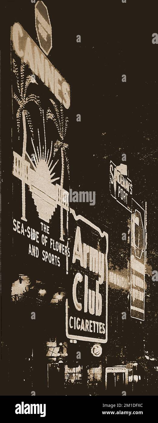 A night-time photograph of illuminated advertising signs in  Piccadilly Circus London in the 1930's including an advert for  Army Club cigarettes and Cannes, France which was advertising itself a 'The Seaside of Flowers &Sports'  ----  Une photographie nocturne d’enseignes publicitaires illuminées à Piccadilly Circus Londres avec une publicité pour Cannes, en France, qui se annonçait comme « Le bord de mer des fleurs et du sport » Stock Photo