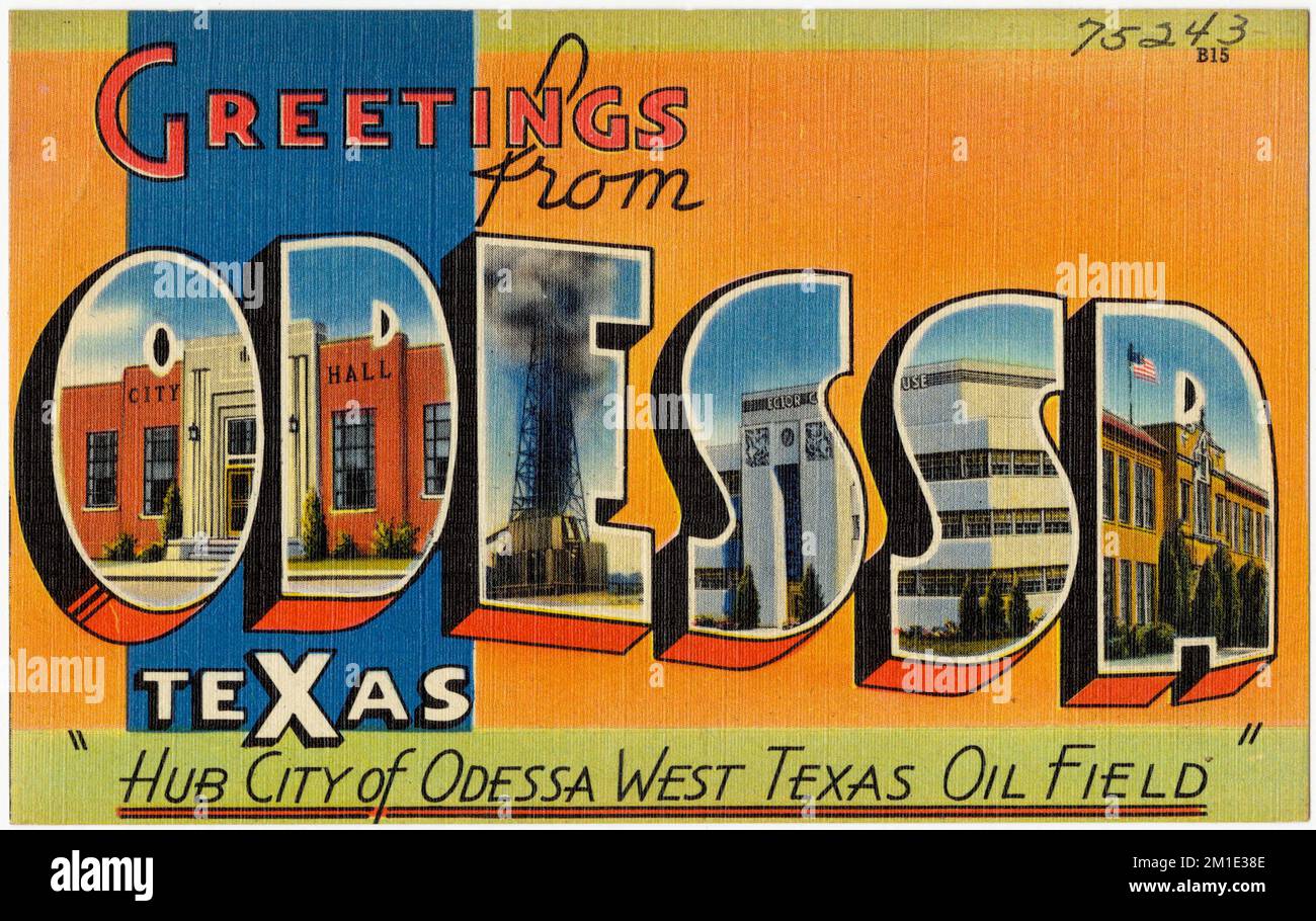 Greetings from Odessa, Texas, 'Hub city of Odessa West Texas oil field' , Tichnor Brothers 