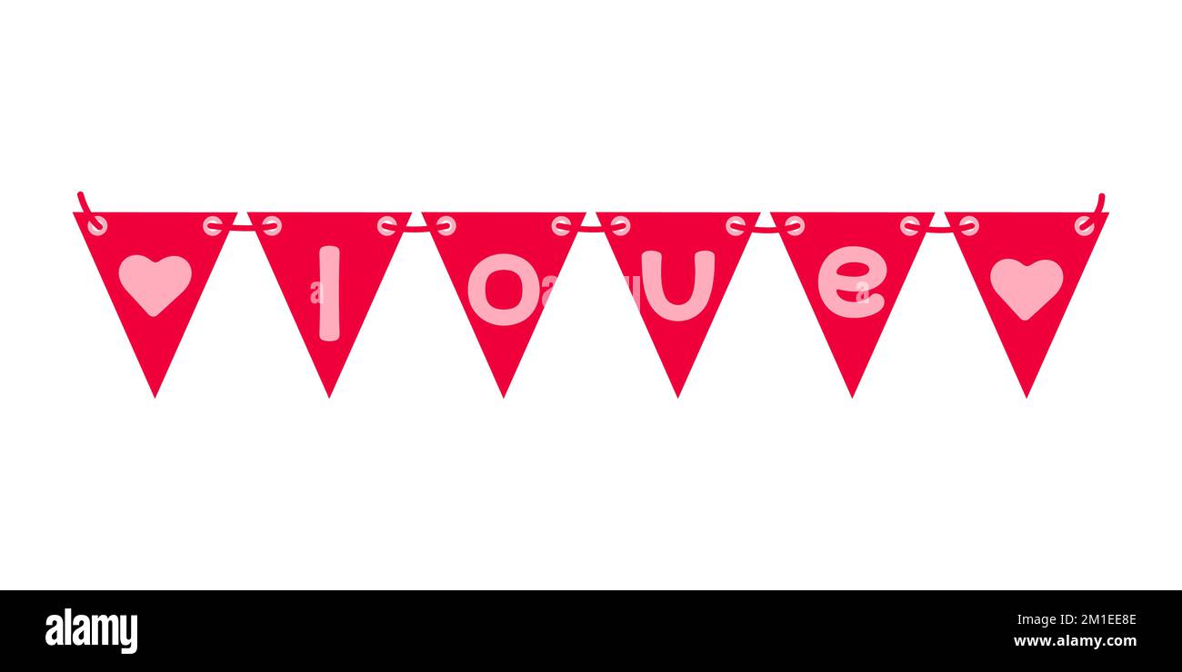 Festive garland of triangular flags with the inscription LOVE and hearts. Cute design element for Valentine's Day, birthday or carnival. Vector illust Stock Vector