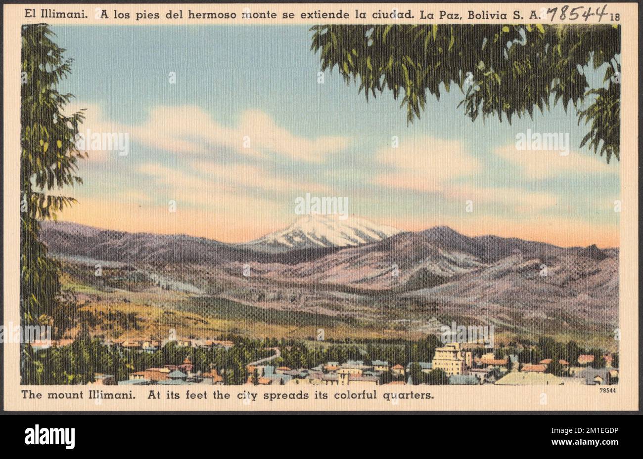 El Illimani. A los pies de hermoso monte se extiende la ciudad. La Paz, Bolivia, S. A. - The mount Illimani. At its feet the city spreads its colorful quarters , Mountains, Cities & towns, Tichnor Brothers Collection, postcards of the United States Stock Photo