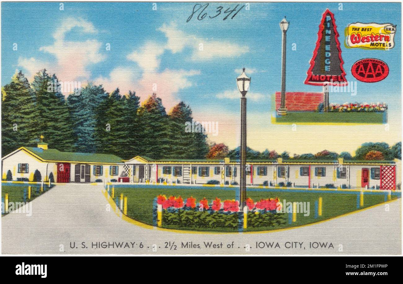 Pine Edge Motel, U. S. Highway 6... 2 1/2 miles west of... Iowa City