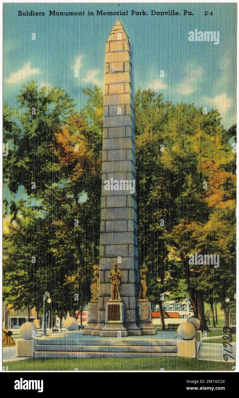 Soldiers Monument in Memorial Park, Danville, Pa. , Monuments