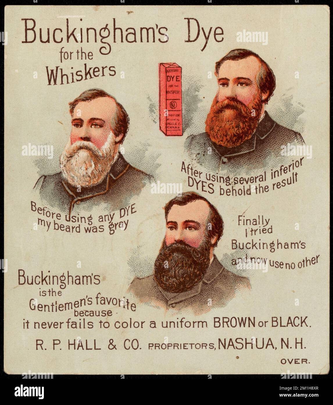 Buckingham's dye for the whiskers. Before using any dye my beard was gray. After using several inferior dyes behold the result. Finally I tried Buckingham's and now use no other. , Men, Hair preparations, 19th Century American Trade Cards Stock Photo