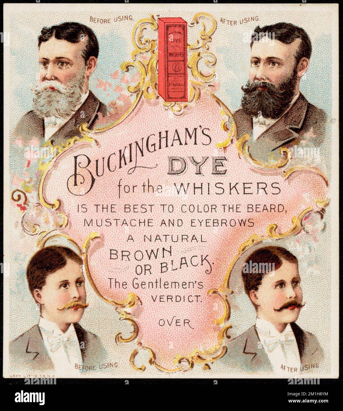 Buckingham's Dye for the Whiskers is the best to color the beard, mustache and eyebrows a natural brown or black. The gentleman's verdict. , Men, Hair preparations, 19th Century American Trade Cards Stock Photo