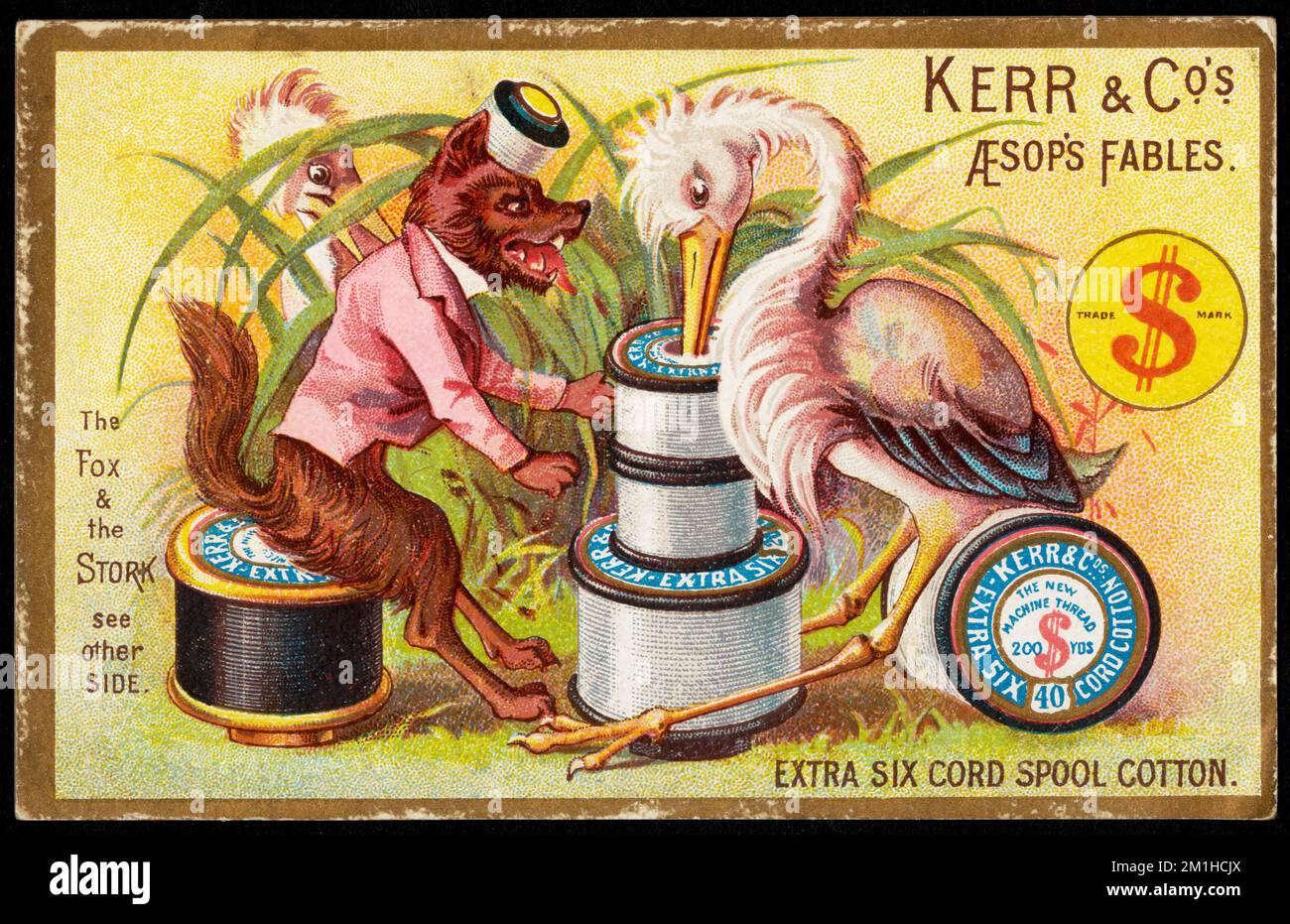 Kerr & Co's Aesop's fables. The fox & the stork, see other side, extra six cord spool cotton. , Foxes, Storks, Thread, Cotton, 19th Century American Trade Cards Stock Photo