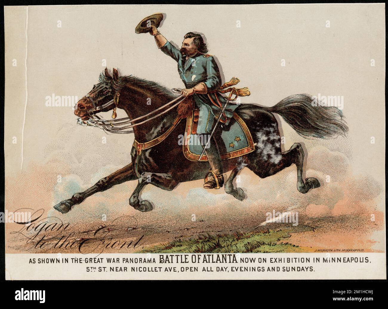 Logan to the front, as shown in the great war panorama Battle of Atlanta now on exhibition in Minneapolis, 5th St. near Nicollet Ave, open all day, evenings and Sundays. , Men, Horses, Exhibitions, 19th Century American Trade Cards Stock Photo