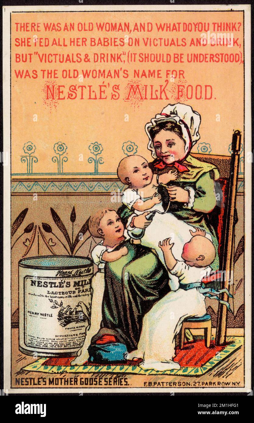 There was an old woman, and what do you think? She fed all her babies on victuals and drink but 'victuals & drink,' (it should be understood) was the old woman's name for Nestle's Milk Food. Nestle's Mother Goose series. , Infants, Canned foods, Women, Dairy products, 19th Century American Trade Cards Stock Photo