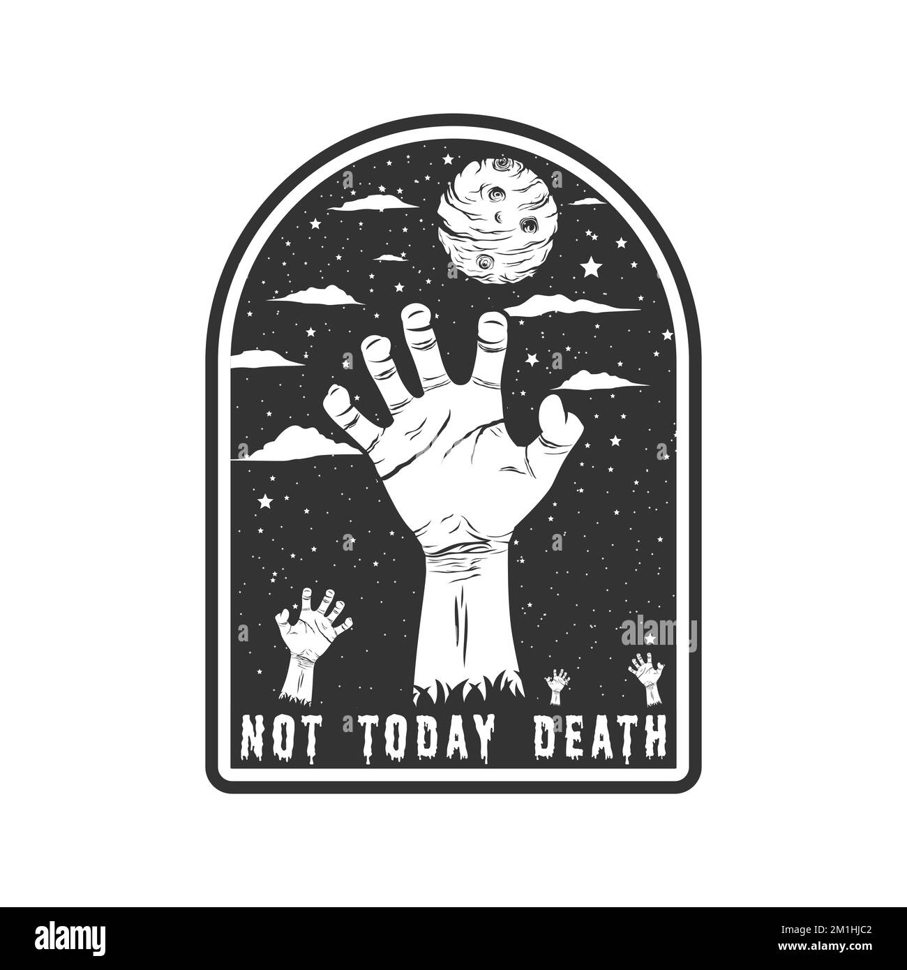 Not Today Death, Skull and Zombie Typography Quote Design. Stock Vector