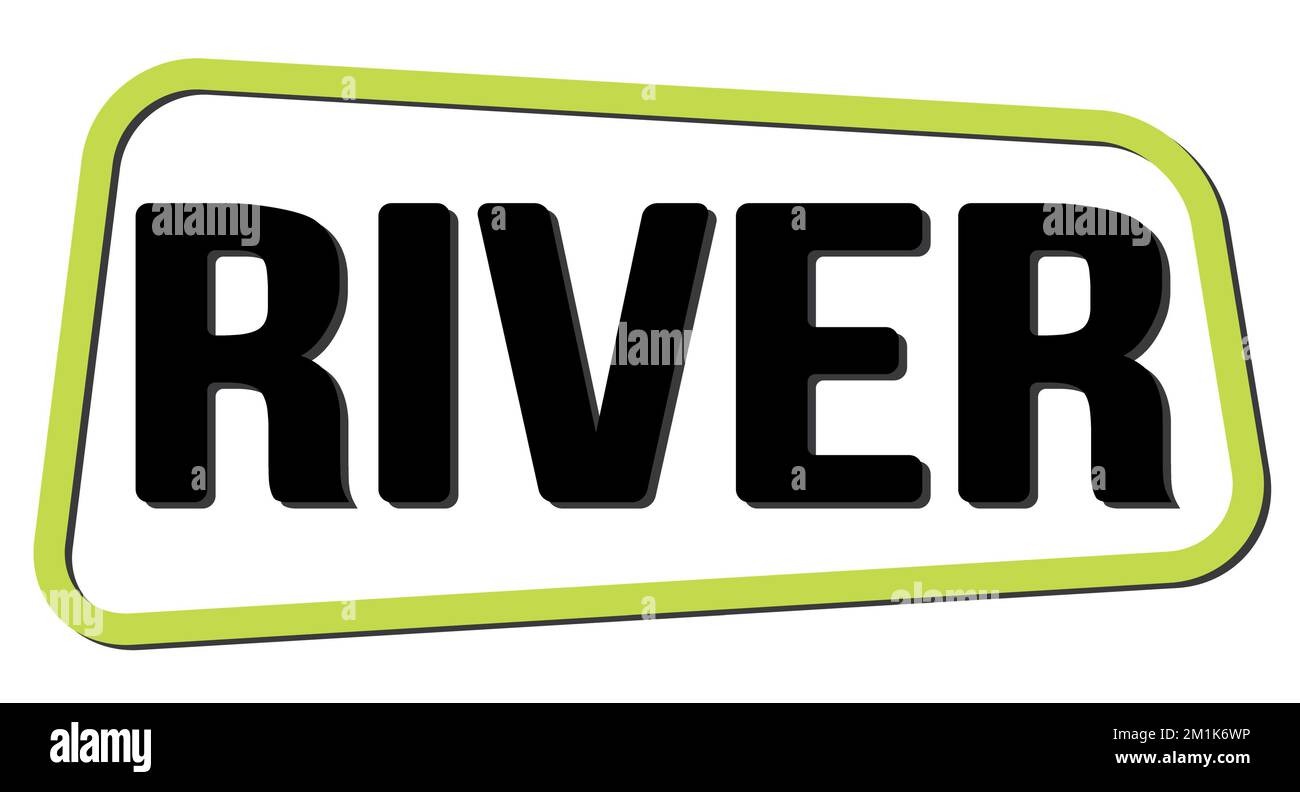 RIVER text written on green-black trapeze stamp sign. Stock Photo