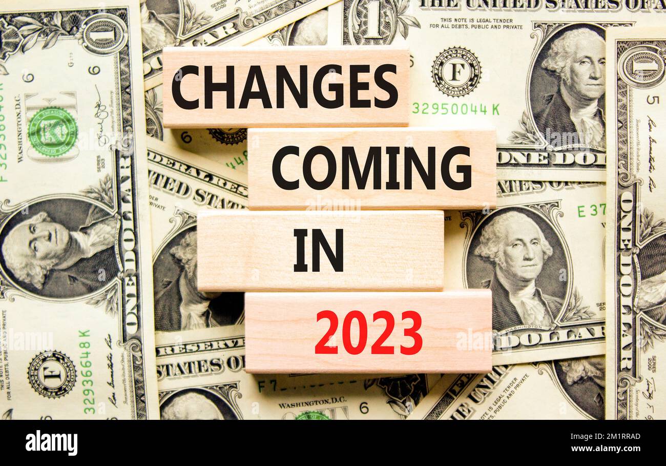 Changes coming in 2023 symbol. Concept word Changes coming in 2023 on ...