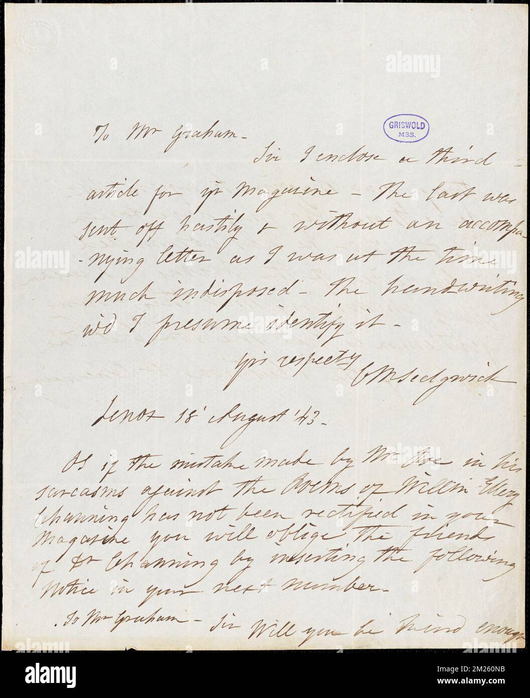 Catharine Maria Sedgwick, Lenox, (Mass), autograph letter signed to George R. Graham, 18 August 1843 , American literature, 19th century, History and criticism, Authors, American, 19th century, Correspondence, Authors and publishers, Poets, American, 19th century, Correspondence, Channing, William Ellery, 1780-1842, Channing, William Ellery, 1817-1901. Rufus W. Griswold Papers Stock Photo
