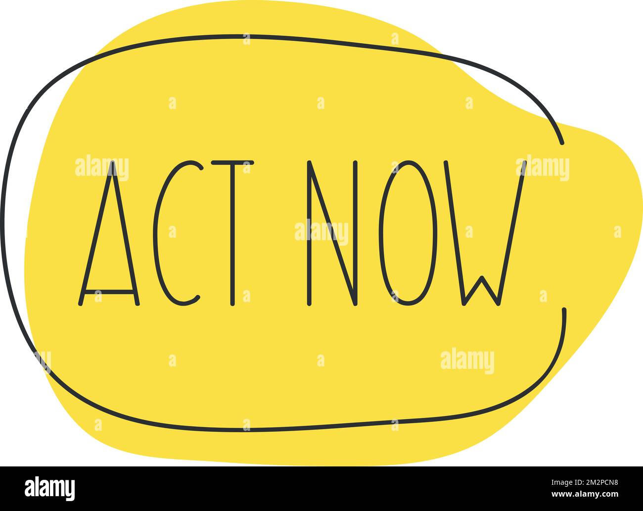 Act now on yellow hand draw speech bubble. Vector illustration eps 10 Stock Vector