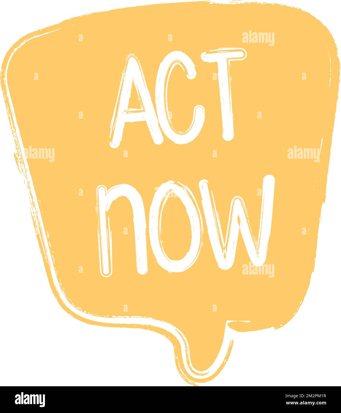 Act now on yellow hand draw speech bubble Stock Vector