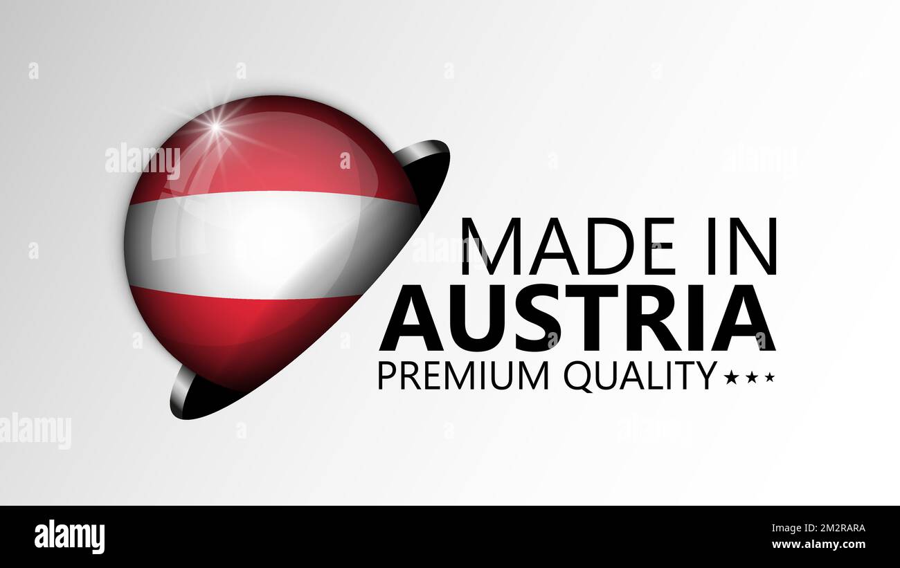 Made in Austria graphic and label. Element of impact for the use you want to make of it. Stock Vector
