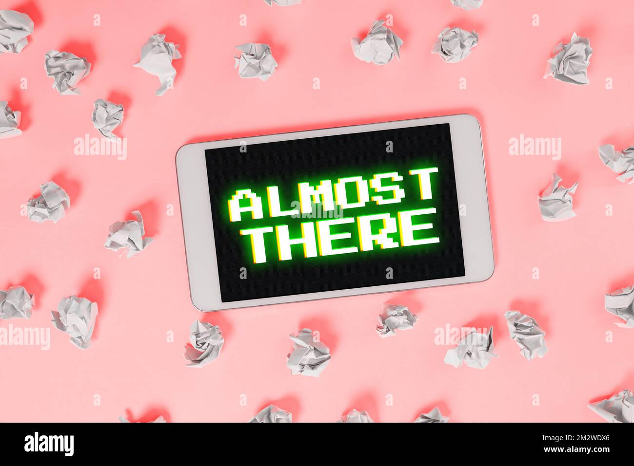 Hand writing sign Almost There. Concept Soon to be or very