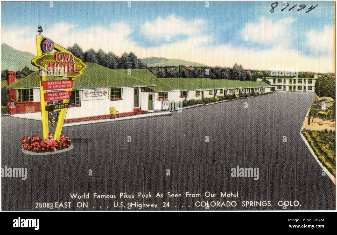 Iowa Motel, world famous Pikes Peak as seen from our motel, 2508 east