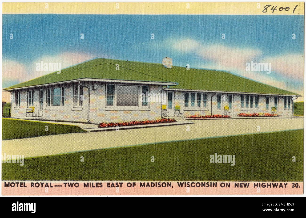 Motel Royal Two miles east of Madison, Wisconsin on new Highway 30