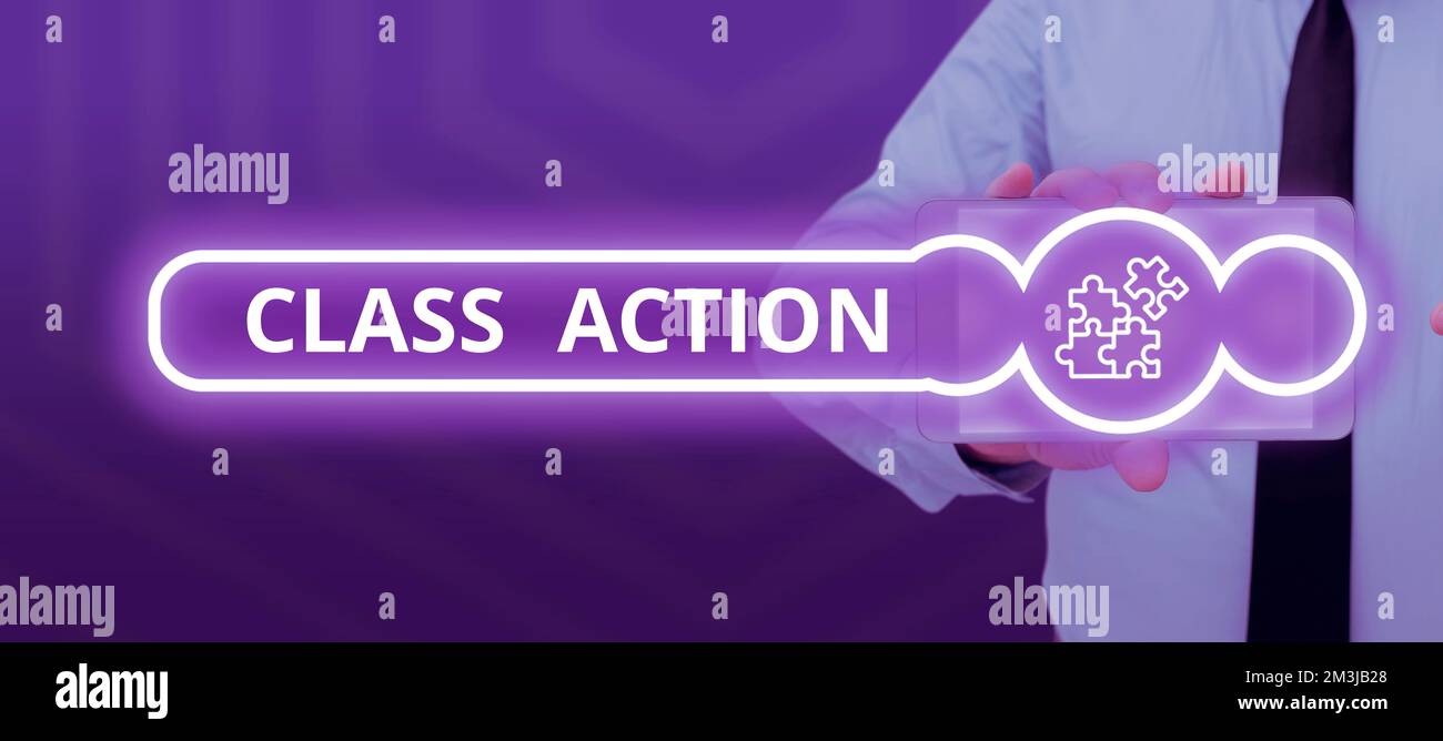 Sign displaying Class Action, Business showcase lawsuit filed by small