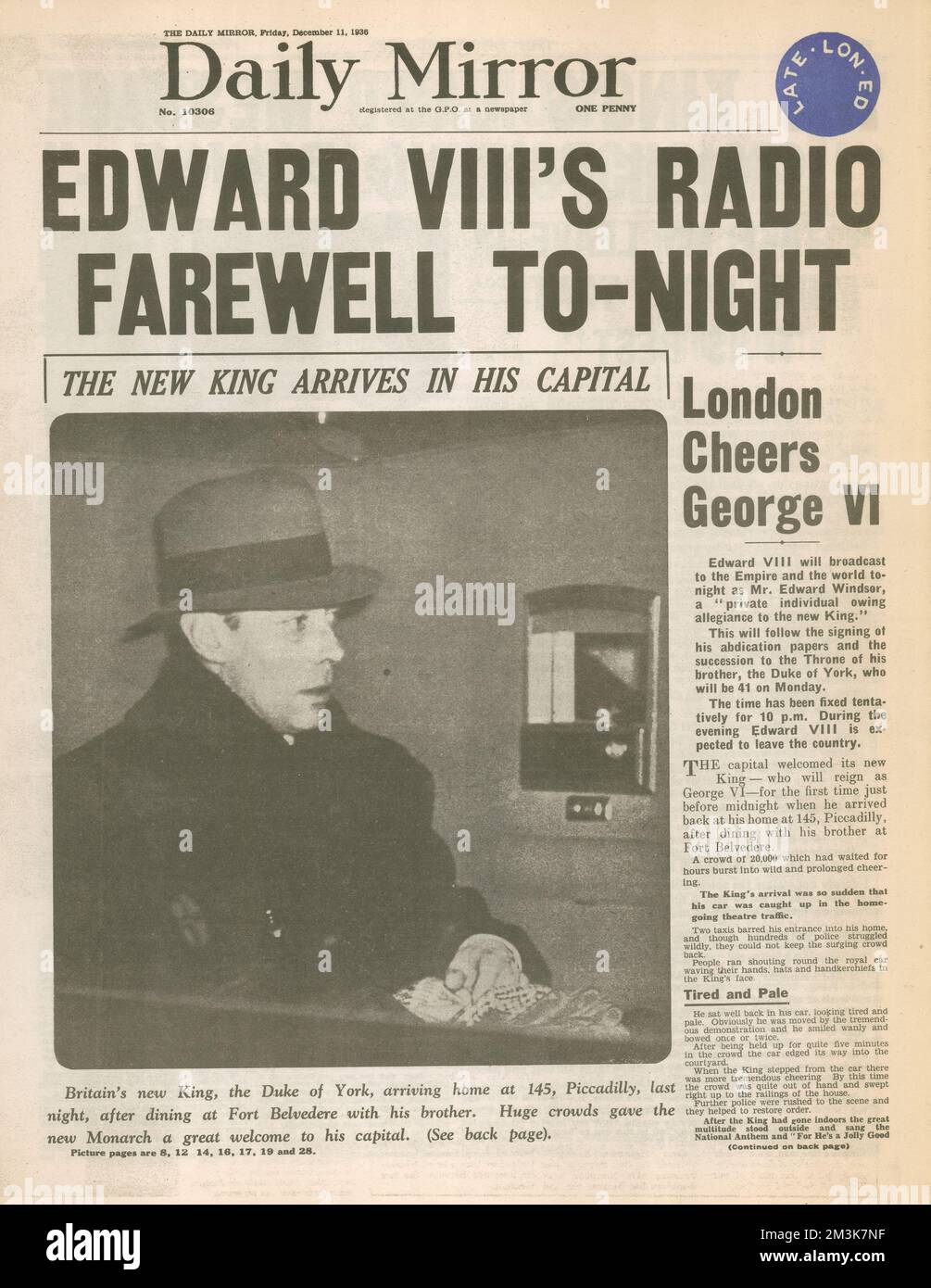 Front cover from the Daily Mirror, 11th December 1936 depicting the new king, George VI arriving at his home at 145, Piccadilly, London.  In December 1936, King Edward VIII chose to abdicate the throne in order to marry the twice-divorced American, Wallis Simpson.     Date: 11th December 1936 Stock Photo