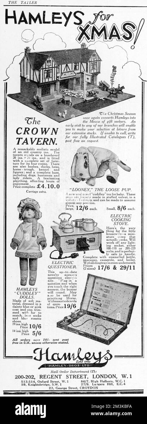 Advert for various toys available at the famous Hamley's toy store on Regent Street London in 1926 including The Crown Tavern, a remarkably realistic model of an old country inn, Looney the loose pup, cuddley dolls, a miniature electric cooking stove and an electric questioner.  1926 Stock Photo