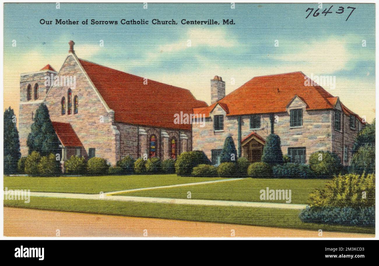 Our Mother of Sorrows Catholic Church, Centerville, Md. , Churches