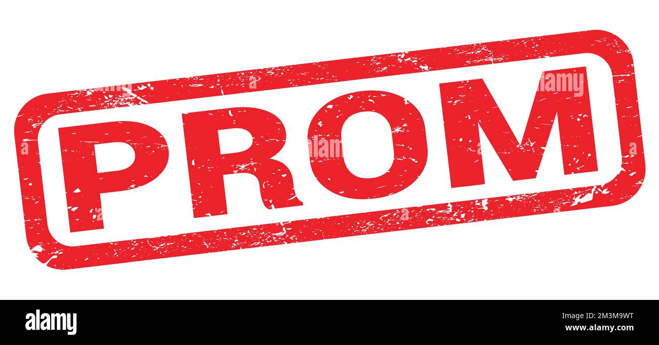 PROM text written on red rectangle stamp sign Stock Photo Alamy