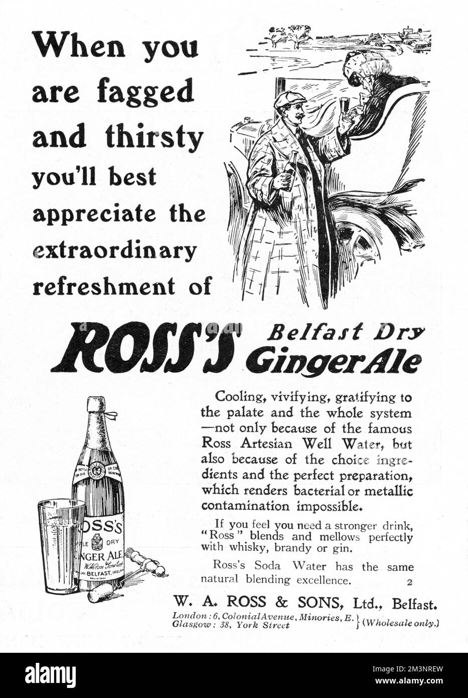 Advertisement for Ross's Belfast Dry Ginger Ale made from the famous Ross Artesian Well Water and by the company W A Ross &amp; Sons, Ltd, Belfast : when you are fagged and thirsty you'll best appreciate the extraordinary refreshment of Ross's, as indeed do the lady and gentleman motorists pictured.     Date: 1910 Stock Photo