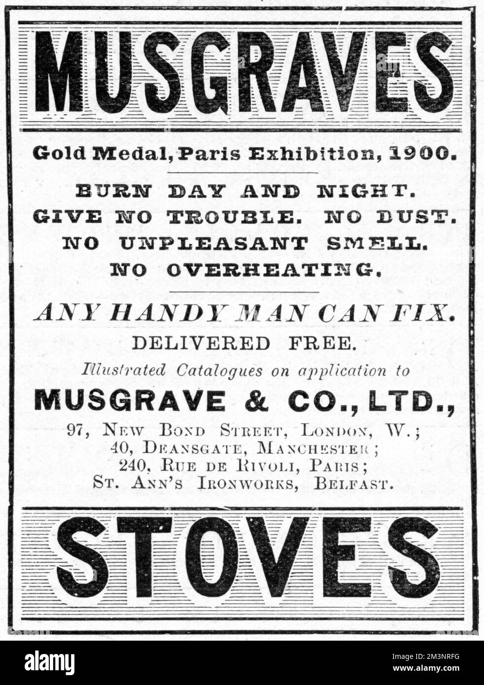 Advertisement for Musgraves Stoves, from Musgrave &amp; Co, Ltd : burn night and day; give no trouble, no dust; no unpleasant smell; no overheating.     Date: 1901 Stock Photo