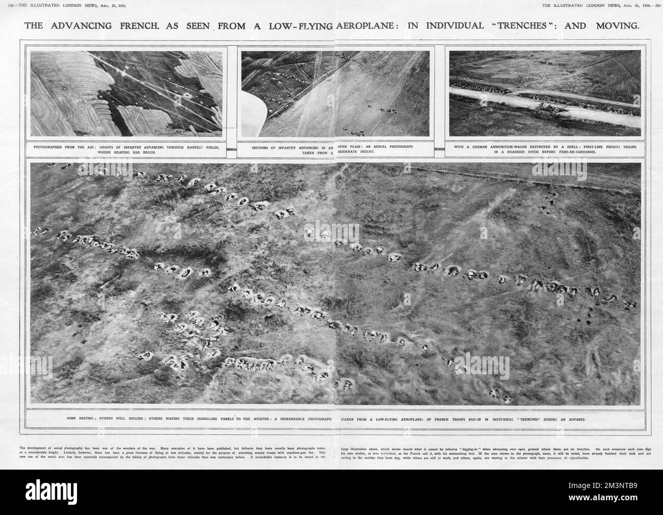 The advancing French as seen from a low-flying aeroplane: in individual trenches and moving. Aerial photographs of French soldiers in World War One on the Western front: infantry advancing through harvest fields; infantry advancing in an open plain; with a German ammunition-wagon destroyed by a shell, first-line French troops in a roadside ditch before Fere-en-Tardenois; and French troops dug-in in individual trenches during an advance - some resting, others still digging, others waving their signalling panels to the aviator (main picture).     Date: 1918 Stock Photo