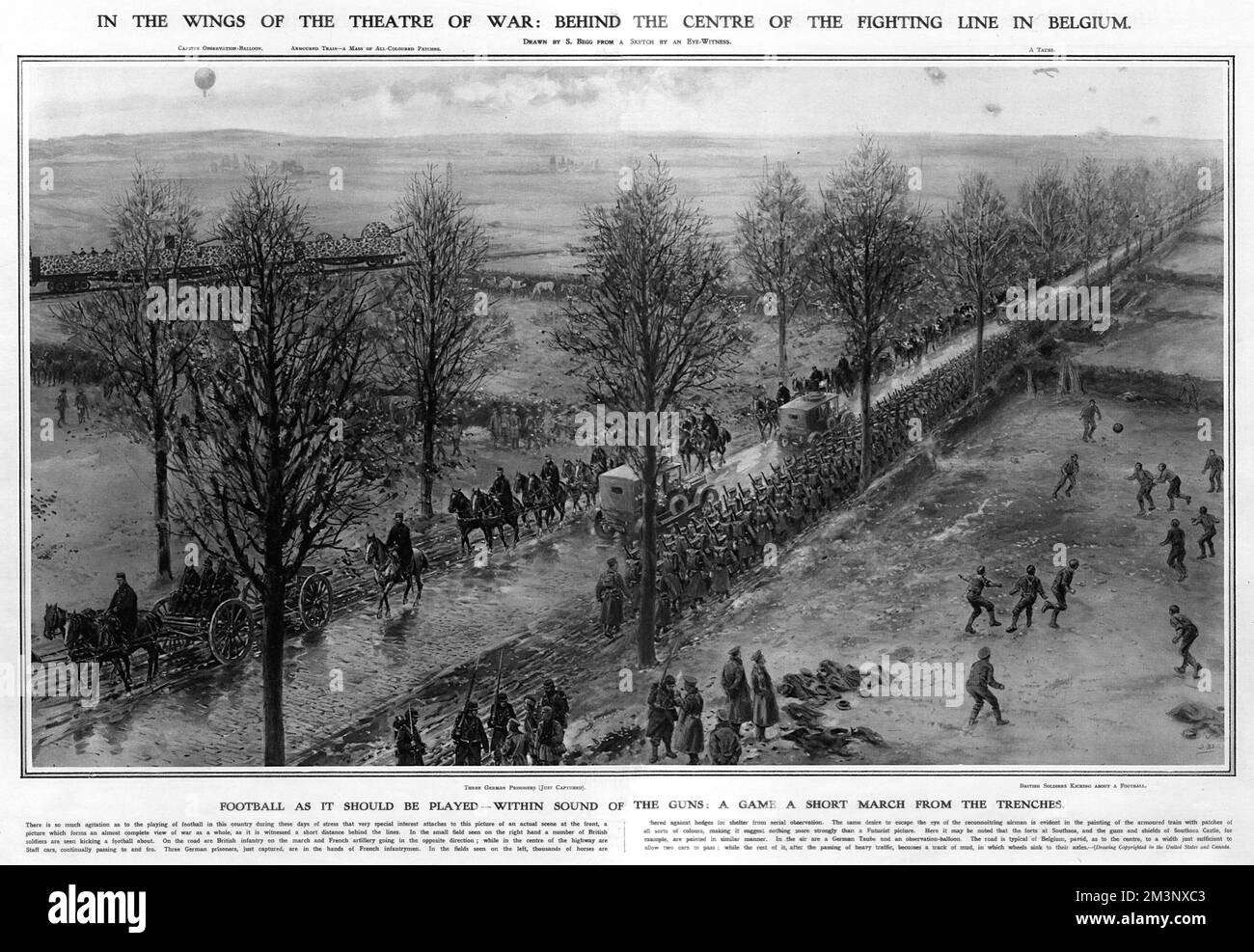 In the Wings of the Theatre of War: Behind the Centre of the Fighting Line in Belgium. A scene of much activity near the front line in Belgium. Towards the top left, a camouflaged armoured train passes by. In the fields beyond the trees horses are tethered . Along the road British infantry and French artillery units pass each other with staff cars passing between them. In the foreground three captured German prisoners are under guard. To the right of the road British soldiers play a casual game of football.  December 1914 Stock Photo