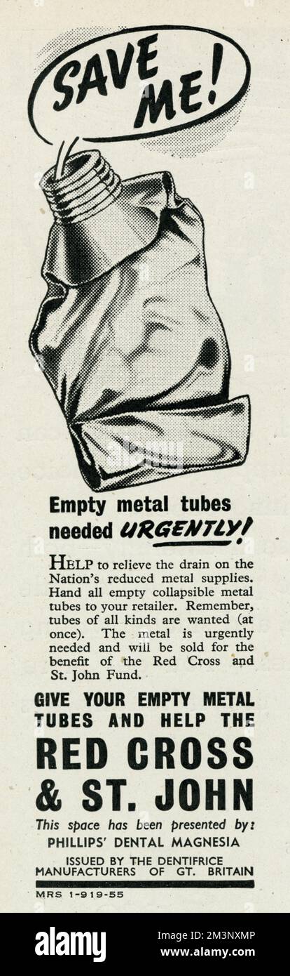 'Save me'!  'Give your empty metal tubes and help the Red Cross &amp; St. John'.  Help to relieve the drain on the Nation's reduced metal supplies.  Hand all empty collapsible metal tubes to your retailer.  Remember, tubes of all kinds are wanted (at once).  The metal is urgently needed and will be sold for the benefit of the Red Cross and St John fund.     Date: 1942 Stock Photo