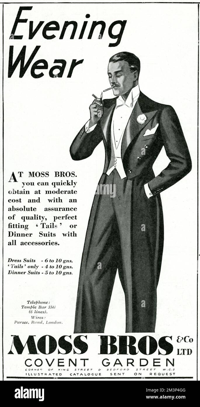 Evening wear at Moss Bros you can quickly obtain at moderate cost and with an absolute assurance of quality, perfect fitting tails or dinner suits with all accessories.  1933 Stock Photo