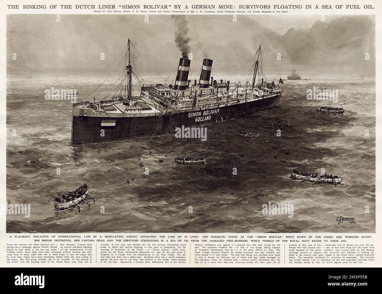 The sinking of the Dutch liner, Simon Bolivar, by a German mine: survivors floating in a sea of fuel oil.  A flagrant violation of international law by a mine-laying U-boat, involving the loss of 83 lives.  The dramatic scene as the ship went down by the stern, her wireless silent, her bridge destroyed, her captain dead and the survivors struggling in a sea of oil from the damaged fuel bunkers, while vessels of the Royal Navy raced to their aid.      Date: 18 November 1939 Stock Photo