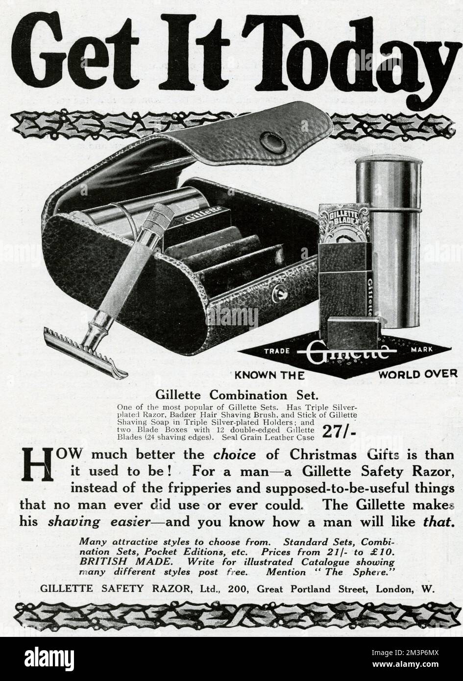 'Get it today'.  How much better the choice of christmas gifts is than it used to be!  For a man - a Gillette safety razor, instead of the fripperies and supposed-to-be-useful things that no man ever did use or ever could.  The Gillette makes his shaving easier - and you know how man will like that.  1915 Stock Photo