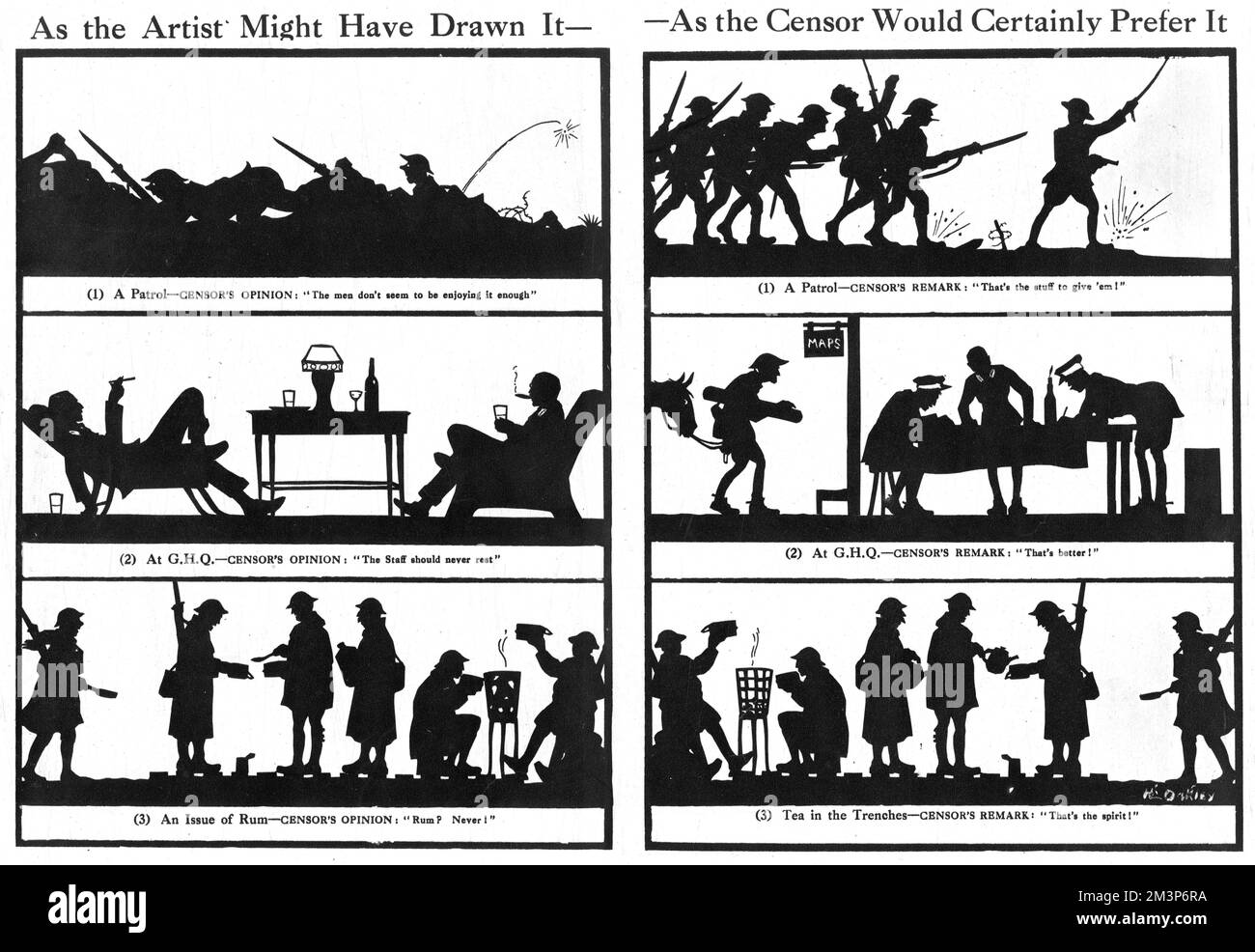Silhouettes by Captain H. L. Oakley, showing two opposing views of the Great War - as the artist might have drawn it, and how the censor would certainly prefer it.  The artist sees a patrol uncomfortably crawling through the mud on their bellies in contrast to an optimistic charge by British soldiers.  Staff at GHQ are seen lounging in armchairs enjoying drinks and smoking cigars as opposed to pouring over maps, and while the artist depicts an issue of rum, the censor prefers Tommies to be seen drinking tea in the trenches.     Date: 1919 Stock Photo