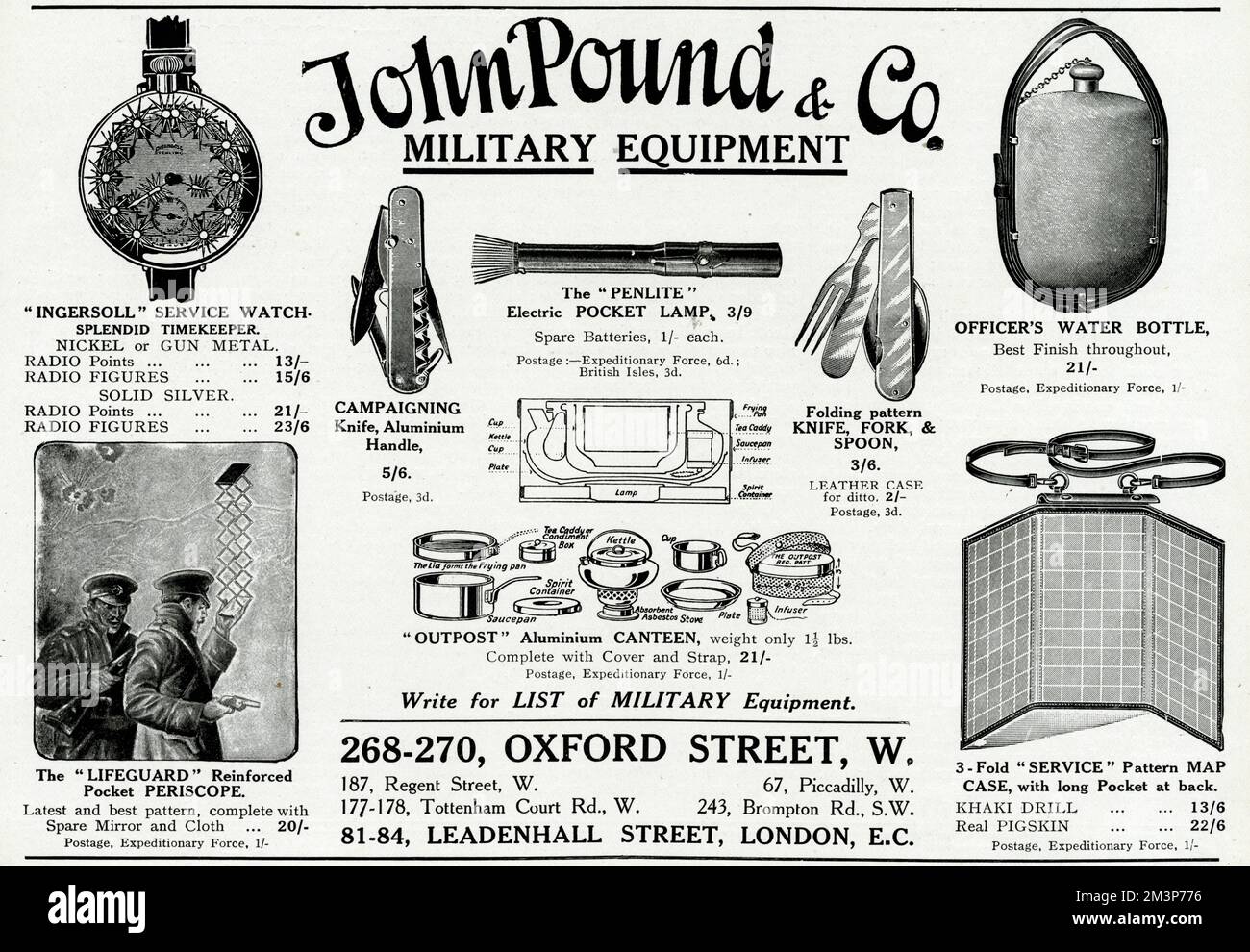 An advertisement for the military equipment, 'ingersoll service watch nickel or gun metal, 'lifeguard' reinforced pocket periscope', 'campaigning knife', 'penlite pocket lamp', folding pen knife, fork and spoon with leather case', 'officers water bottle', 'service pattern map case', 'outpost aluminium canteen'.  All available from John Pound &amp; Co, Oxford Street, London.  1915 Stock Photo