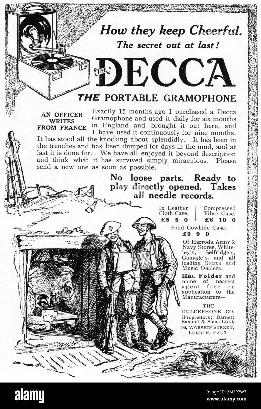 An advertisement for the Decca portable gramophone, with no loose parts and ready to play directly opened.  The gramophone was recommended for taking to the Front during the First World War and it is suggested here as a way to keep cheerful.  The illustration depicts a couple of soldiers, possibly on sentry duty, standing by the entrance to a dug-out to enjoy the strains of music from the gramophone played by two officers inside.     Date: 1917 Stock Photo
