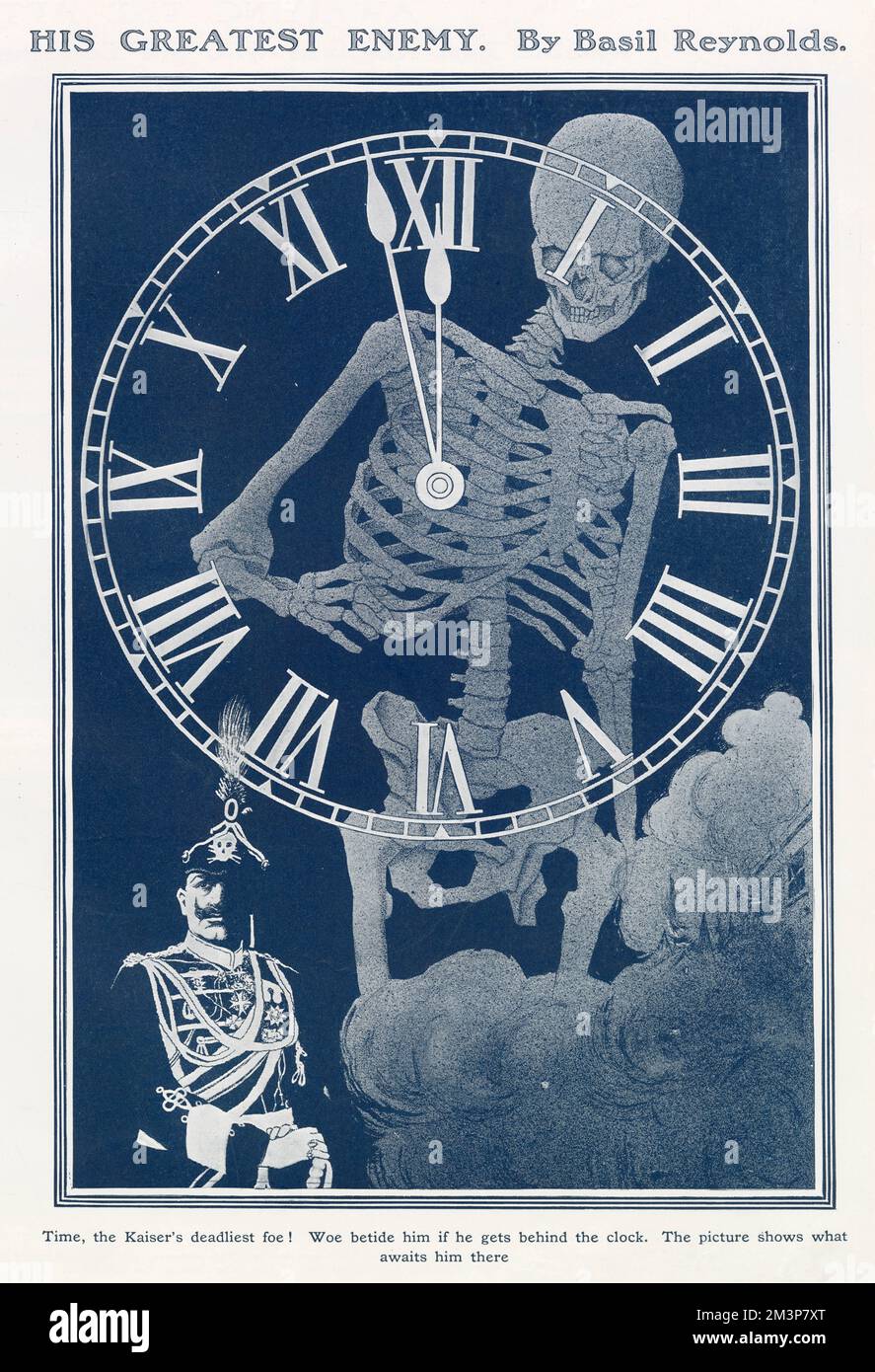 Time, the Kaiser's deadliest foe!  Woe betide him if he gets behind the clock.  The picture shows what awaits him there.  A rather dark depiction of the fate awaiting the German Emperor, Kaiser Wilhelm II as imagined by Basil Reynolds in September 1914. Stock Photo