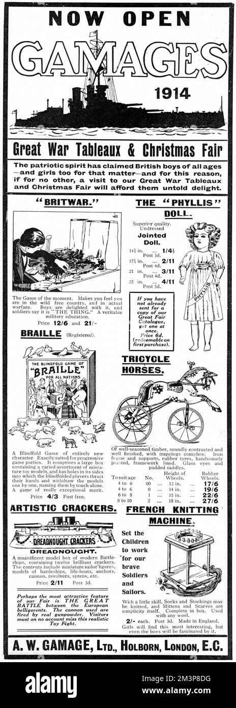 Advertisement for Gamages, the famous toy store in Holborn, London, with a selection of presents for Christmas 1914 including some war themed suggestions such as a game called 'Britwar,' (The Game of the moment.  Makes you feel you are in the wild free country, and is actual warfare.  Boys are delighted with it, and soldiers say it is &quot;THE THING.&quot;  A versatile military education).  Also, are Dreadnought Christmas crackers, plus a French knitting machine, tricycle horses, a Braille game where animals are identified by touch and the 'Phyllis' doll.  The store advertises a 'Great War Ta Stock Photo