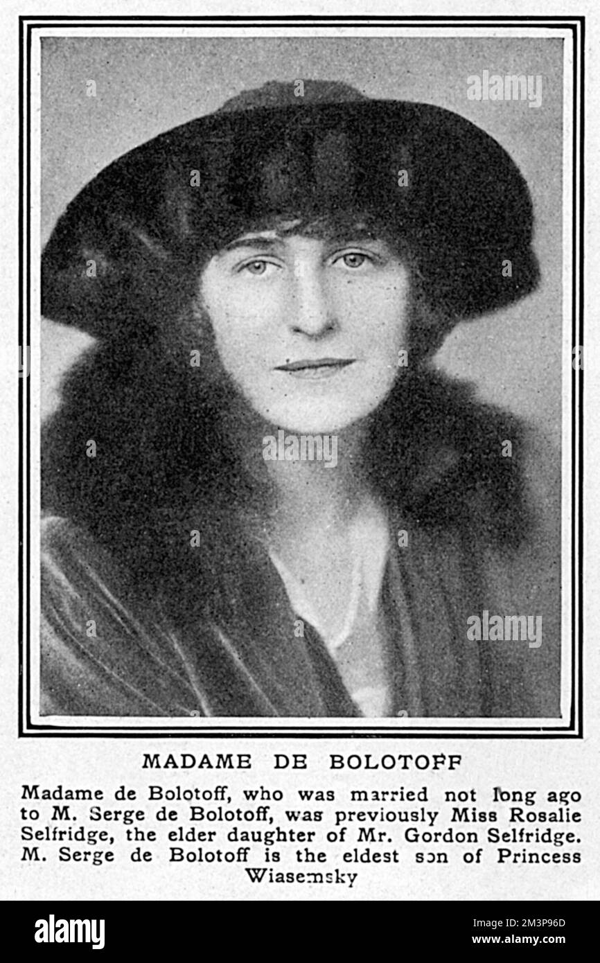 Madame de Bolotoff, formerly Rosalie Dorothea Selfridge (18931977), daughter of retail