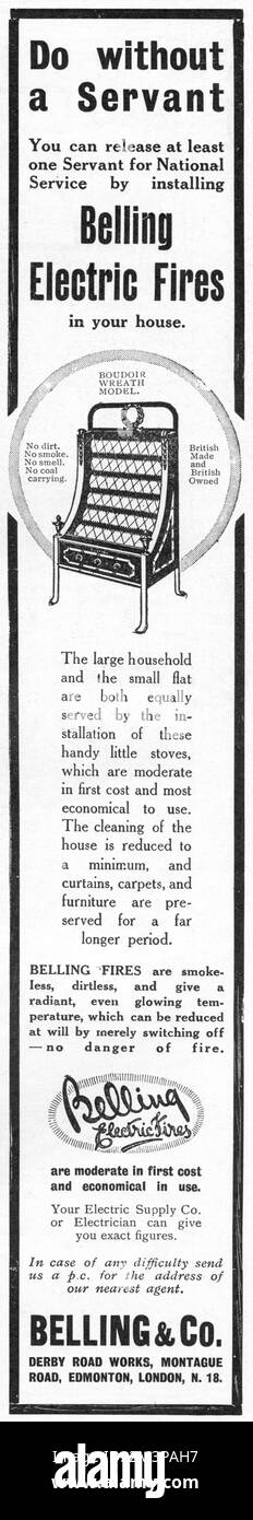 Advertisement for Belling electric fires, with the revelation that families could do without one servant as a result of the modern device.  With no requirement to light the fires, or to clean the soot and dirt generated by a real fire, the Belling was an economical solution for the wartime household.     Date: 1918 Stock Photo
