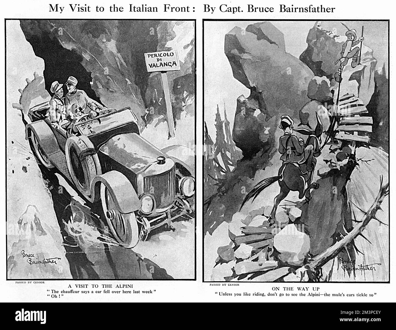 (Left picture): A Visit to the Alpini:  &quot;The chauffeur says a car fell over here last week&quot;  &quot;Oh!&quot;  Autobiographical cartoon from Captain Bruce Bairnsfather in The Bystander documenting his experiences during a trip to the Italian Front in 1918.  The picture on the right, showing a precarious mountain journey is entitled, 'On the Way Up - Unless you like riding, don't go and see the Alpini - the mule's ears tickle so.&quot;'     Date: 1918 Stock Photo
