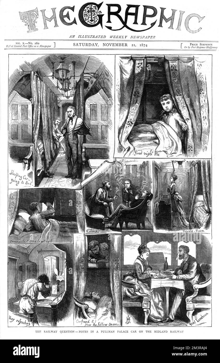 Front cover of The Graphic featuring sketches of the interior of a very comfortable looking Pullman car on board a train on the Midland Railway in 1874.  Scenes shown include sleeping arrangements, washing facilities, a smoking room, a couple enjoying a quiet luncheon as well as one passenger suffering due to the snoring of his travelling companion in the bunk bed below.         Date: 1874 Stock Photo