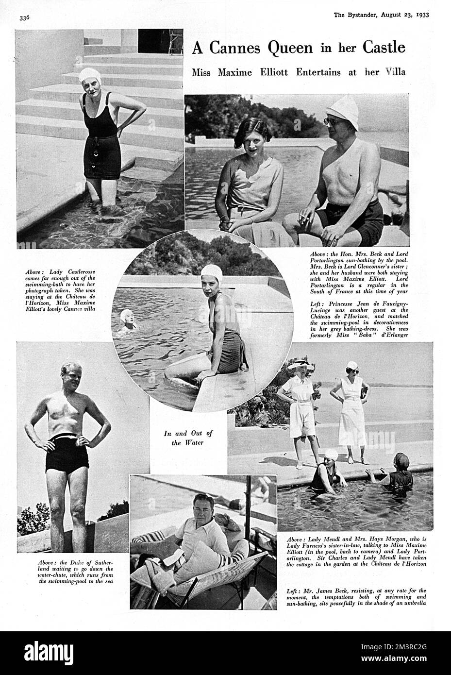 A page from The Bystander reporting on the distinguished guests being entertained at the Chateau l'Horizon, the villa belonging to American actress, Maxine Elliott (except The Bystander mis-spells her name as Maxime here).  The villa was built to her specifications by renowned Riviera architect Barry Dierks and including a water chute from the swimming pool out to the open sea.  Guests here include Lady Castlerosse, the Hon Mrs Beck, Lord Portarlington, Princess Jean de Faucigny-Lucinge, Lady Mendl, Mrs Hays Morgan, the duke of Sutherland and Mr James Beck.    1933 Stock Photo