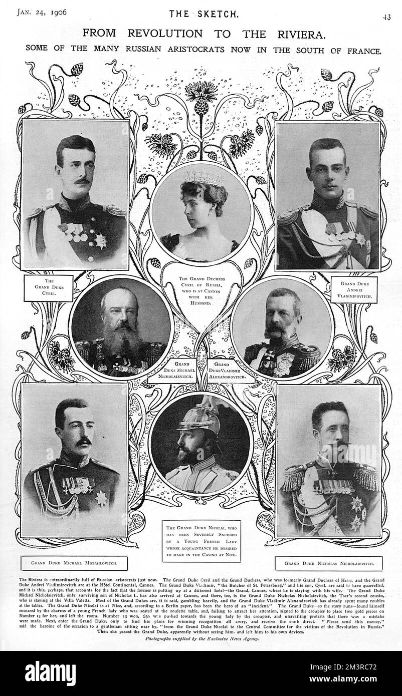From Revolution to Riviera - Some of the Many Russian Aristocrats now in the South of France.  Page from The Sketch reporting on some of the notable members of the Russian nobility who had colonised the French Riviera following the revolution.  Portraits featured here include the Grand Duke Kyril (Cyril) and Grand Duchess Kyril (formerly Princess Victoria Melita of Edinburgh), Grand Duke Michael Michailovitch, Grand Duke Vladimir, Grand Duke Nicolai, Grand Duke Nicolai, Grand Duke Andrei Vladimirovitch and Grand Duke Nicholas Nicolaievitch.     Date: 1906 Stock Photo