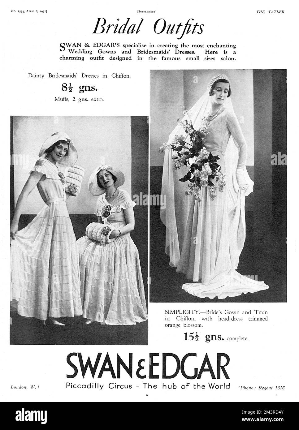 Advertisement for Swan &amp; Edgar of Piccadilly Circus, London, promoting their bridal fashions in 1931.  The blushing bride can opt for simplicity in a gown and train of chiffon with head dress trimmed with orange blossom.  And if she really dislikes her bridesmaids, she can dress them in neo-Winterhalter dresses, floppy hats and ruched muffs.       Date: 1931 Stock Photo