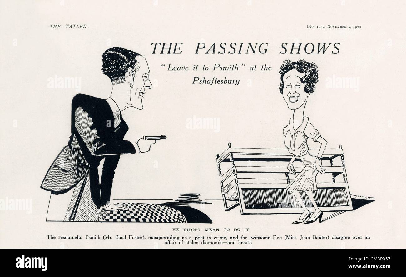 Leave it to Psmith - a comic novel by English author P. G. Wodehouse, adapted into a play by Wodehouse and Ian Hay. It opened at the Shaftesbury Theatre in London on 29 September 1930 and ran for 156 performances. The production starred Jane Baxter and Basil Foster - shown here.     Date: 1930 Stock Photo