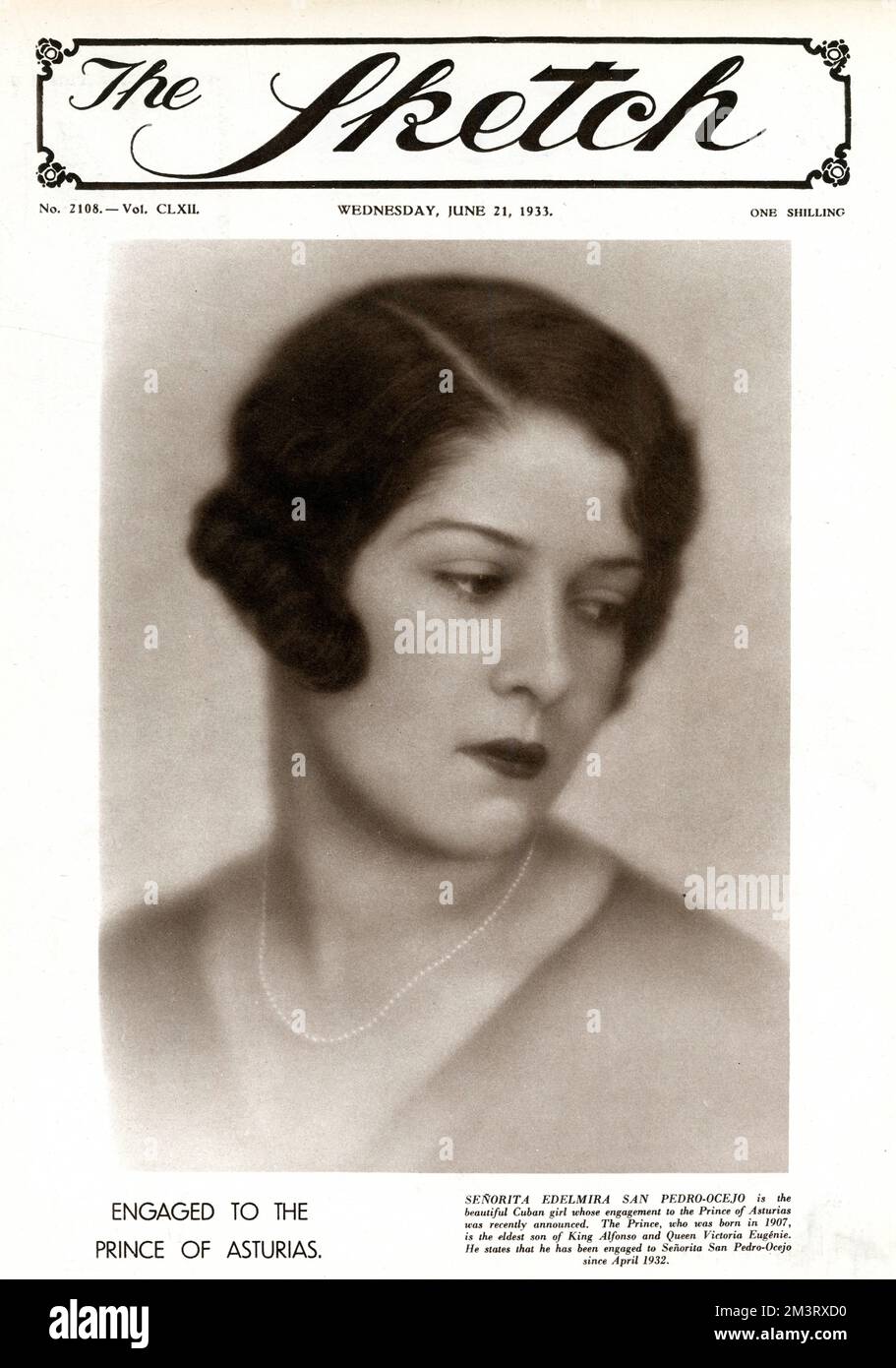 Front cover of The Sketch featuring a portrait of Cuban-born Senorita Edelmira San Pedro-Ocejo, engaged to the Prince of the Asturias, eldest son of King Alfonso XIII.  Known as Countess of Covadonga after her marriage.  The Prince gave up his right to the throne to marry Edelmira.  The couple divorced in 1938     Date: 1933 Stock Photo